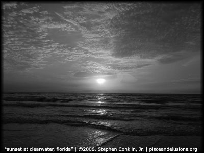"sunset at clearwater, florida" | &copy;2006, Stephen Conklin, Jr. | www.pisceandelusions.org