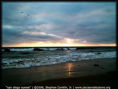"san diego sunset" | &copy;2006, Stephen Conklin, Jr. | www.pisceandelusions.org