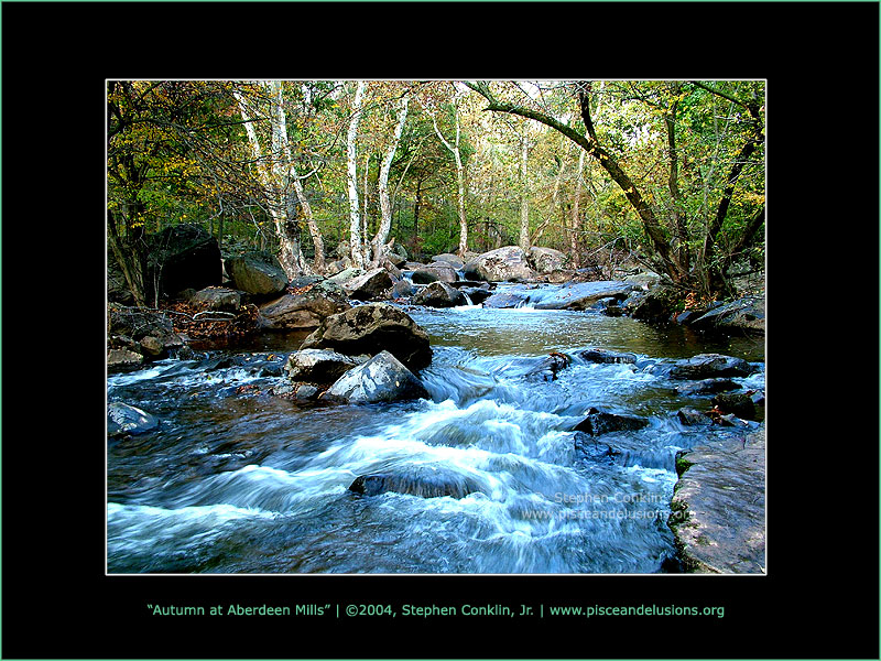 Autumn at Aberdeen Mills, by Stephen Conklin, Jr. - www.pisceandelusions.org