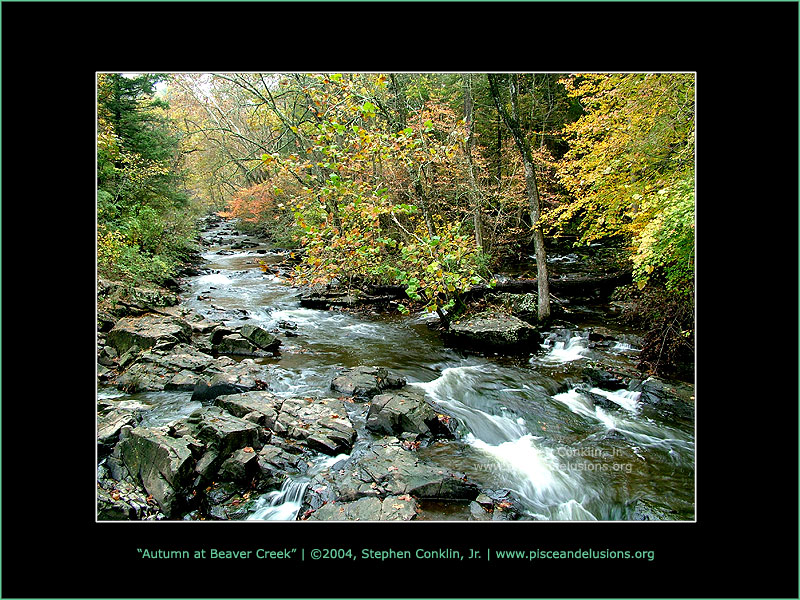 Autumn at Beaver Creek, by Stephen Conklin, Jr. - www.pisceandelusions.org