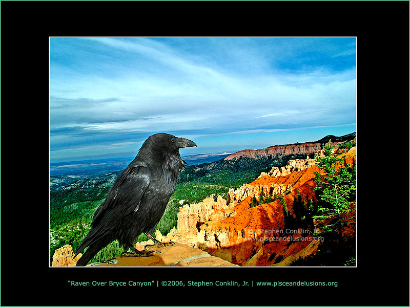 Raven Over Bryce Canyon, by Stephen Conklin, Jr. - www.pisceandelusions.org