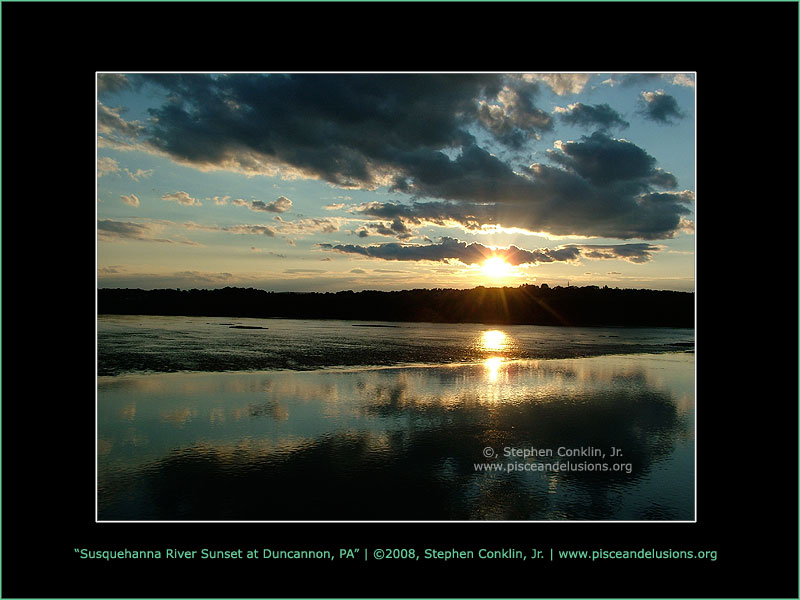 Susquehanna River Sunset at Duncannon, PA by Stephen Conklin, Jr. - www.pisceandelusions.org